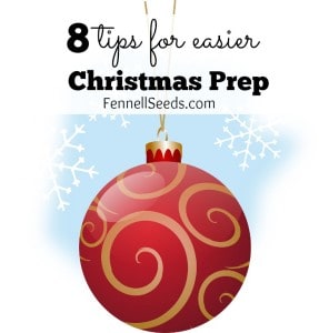 8 tips for easier Christmas Prep