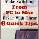 Make Switching From PC to Mac Easier With These 6 Quick Tips.