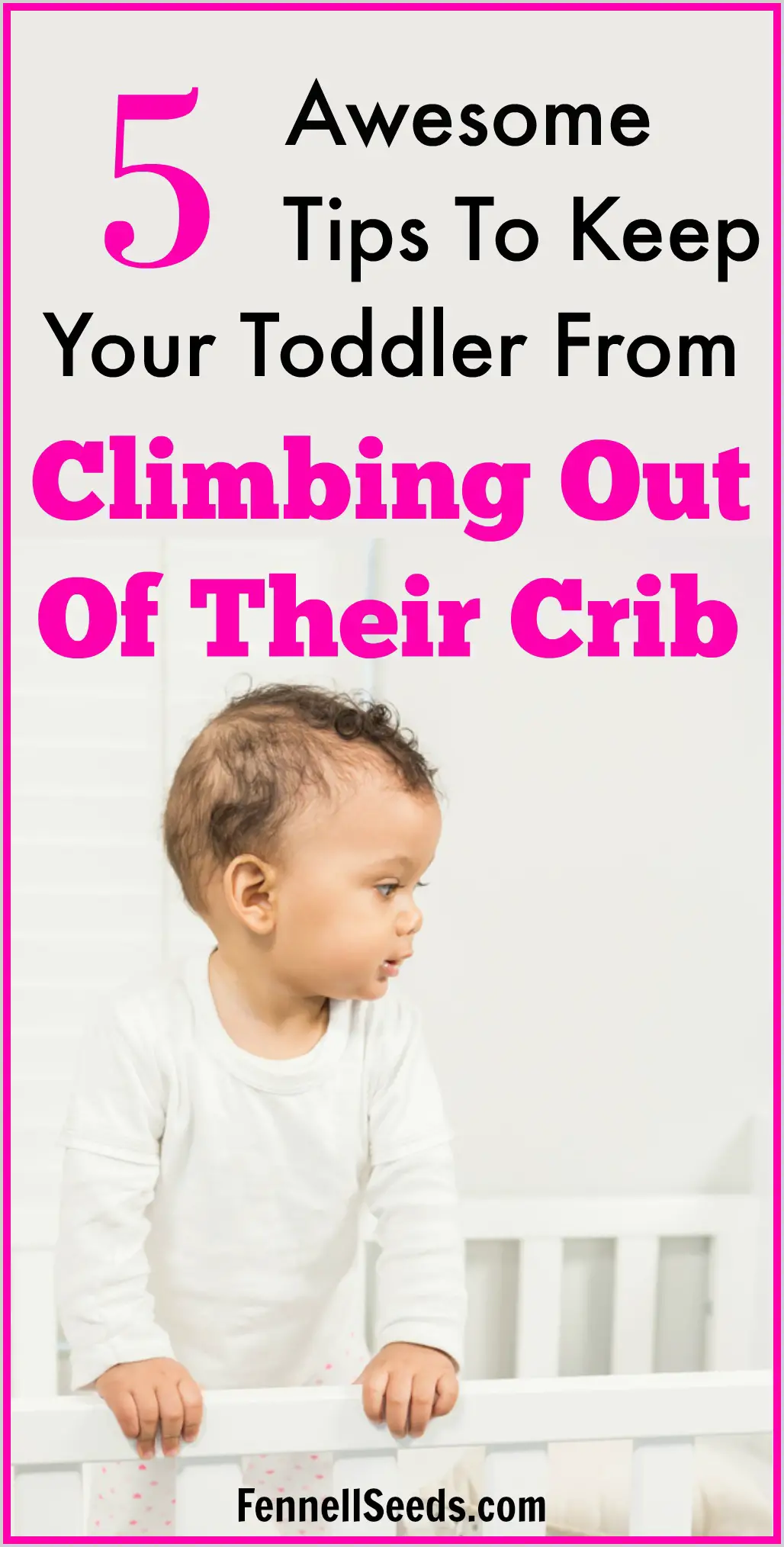 baby climbing out of crib | what to do when toddler climbs out of crib | how to keep baby from climbing out of crib | how to keep toddler from climbing out of crib | how to keep toddler in crib