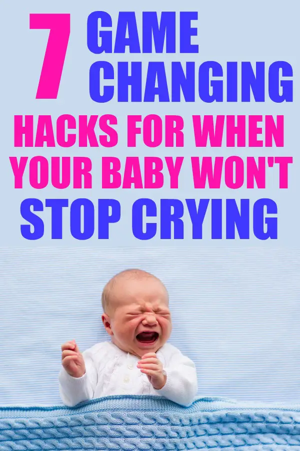 7 genius baby calming techniques that every mom should know for when your baby won't stop crying.