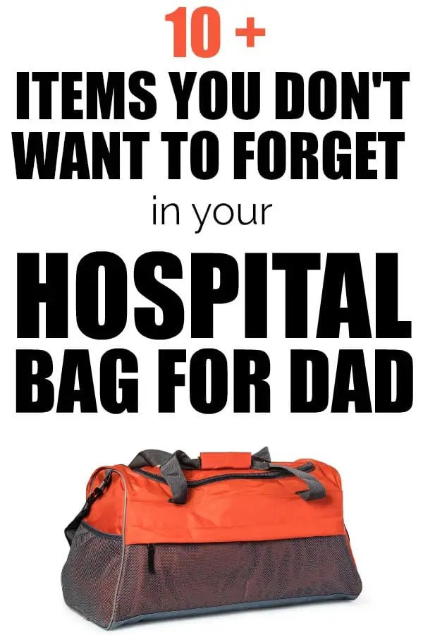 10+ Items you may not have thought of for the hospital bag for dad. Hospital packing list for dads. 