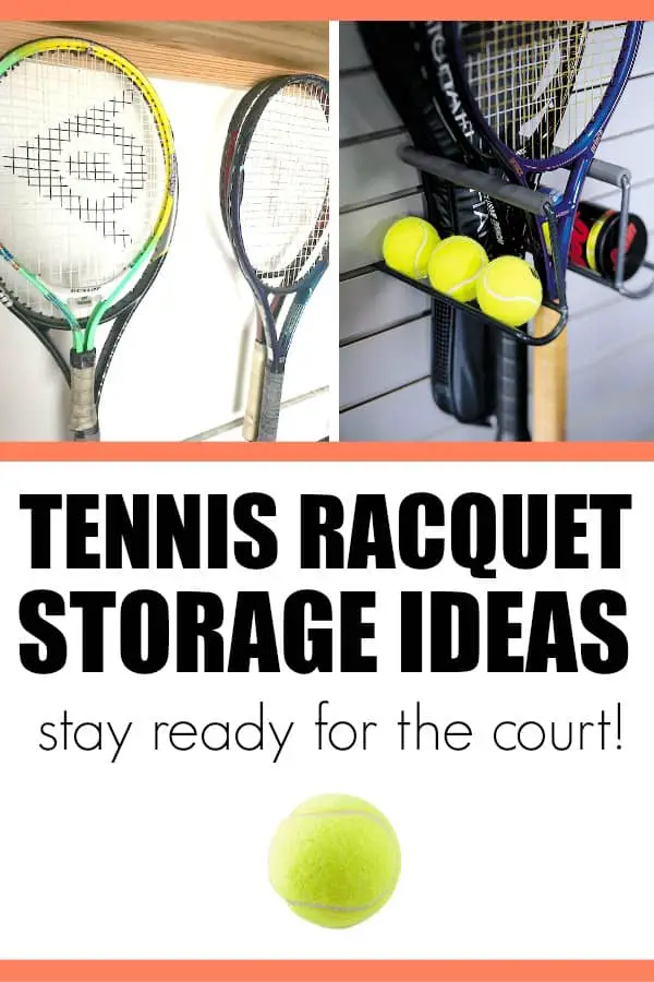 Tennis racquet storage ideas. Keep your racquets and balls organized and ready for play.