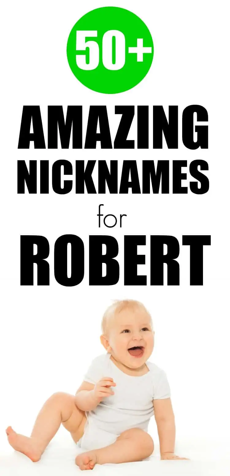 Over 30 of the best nicknames for Robert that you will love. Includes definition and variations of Robert and how to pick a nickname for this classic name. #nicknames
