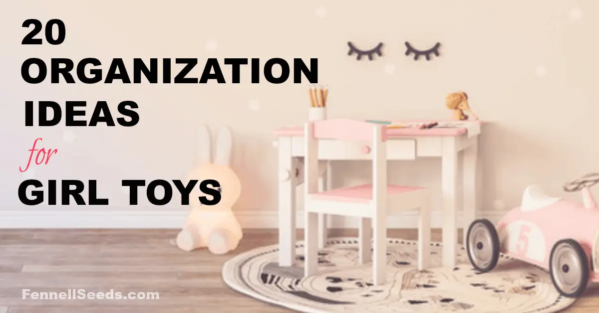 How to organize girl toys. I love all these ideas for DIY toy storage especially for girl toys.