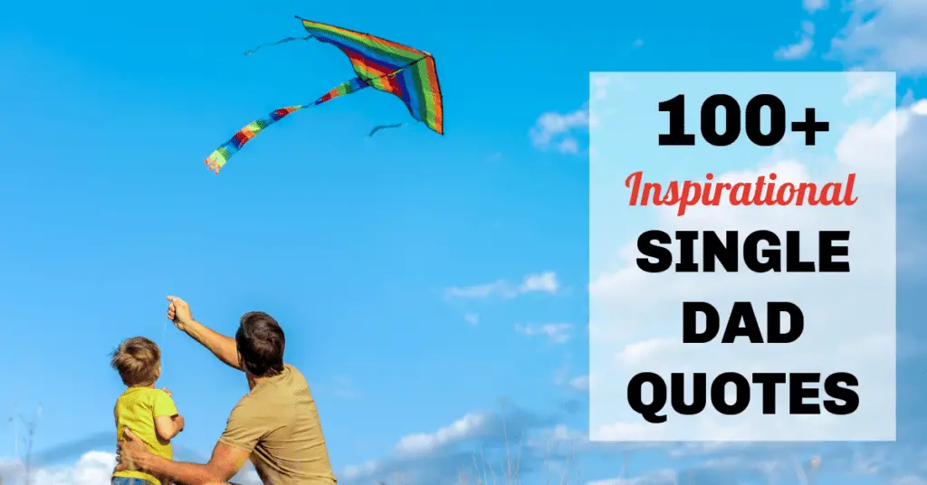 Single Dad Quotes picture of man flying a kite with child