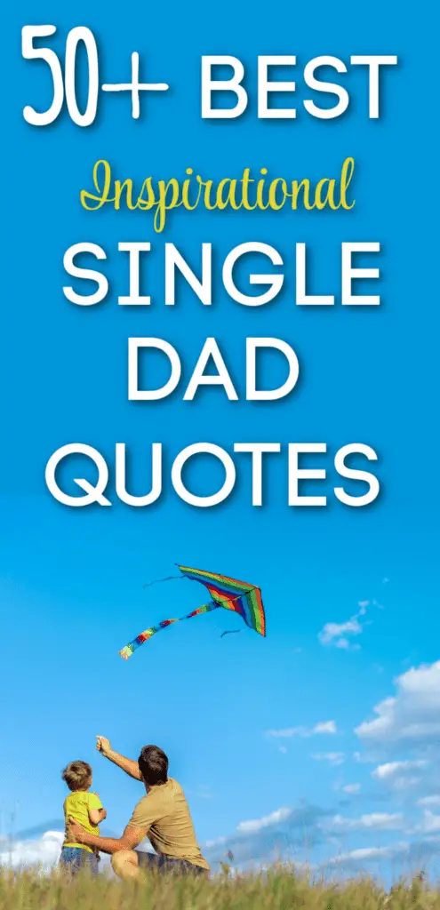 Single Dad Quotes picture of man flying a kite with child