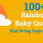 100+ Inspirational Rainbow Baby Quotes To Bring Hope