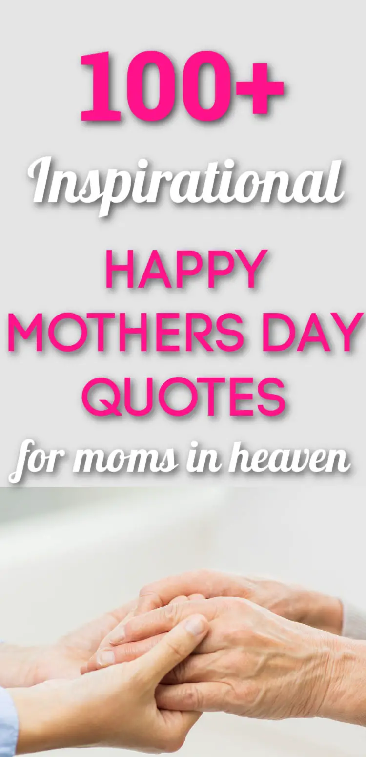 Picture of daughter holding an older woman's hands with quote Happy Mothers Day Quotes For Moms In Heaven