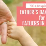 50+ Inspirational Happy Father’s Day In Heaven Quotes