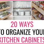 20 Genius Ways To Organize Your Kitchen Cabinets